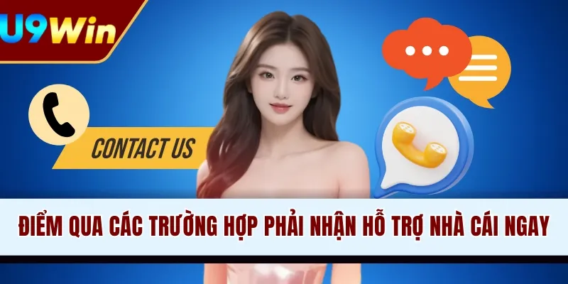 Điểm qua các trường hợp phải nhận hỗ trợ nhà cái ngay